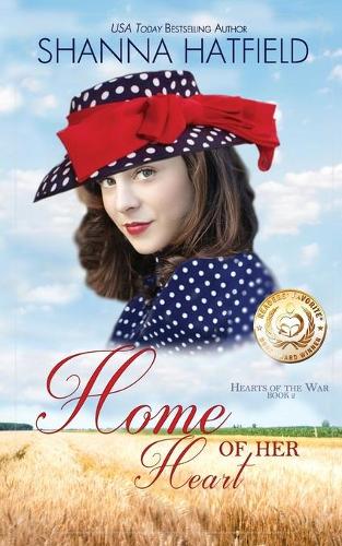 Home of Her Heart: (2 Hearts of the War)