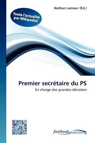 Premier Secr Taire Du PS