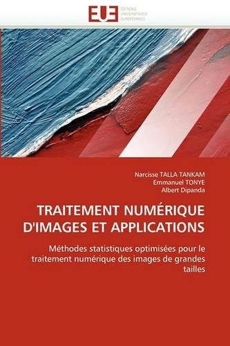 Traitement Num�rique d''images Et Applications