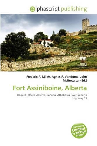 Fort Assiniboine, Alberta: (English)