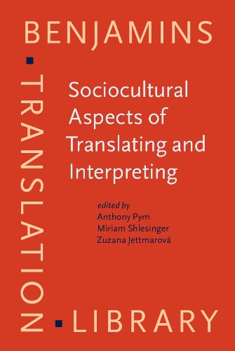 Sociocultural Aspects of Translating and Interpreting