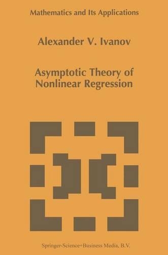 Asymptotic Theory of Nonlinear Regression: (389 Mathematics and Its Applications)