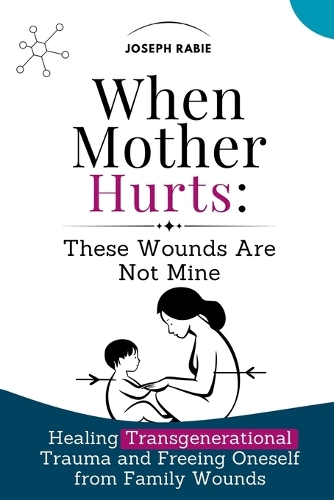 When Mother Hurts
