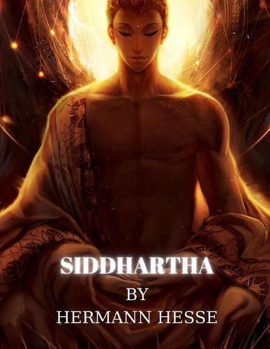 Siddhartha by Hermann Hesse