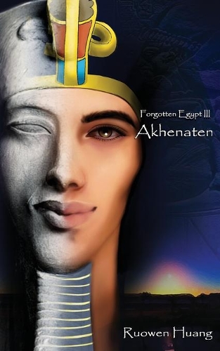 Akhenaten: Forgotten Egypt III(3 Forgotten Egypt)