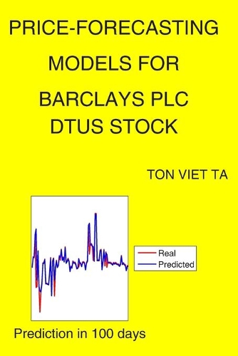 Price-Forecasting Models for Barclays PLC DTUS Stock
