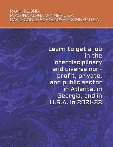 Learn to get a job in the interdisciplinary and diverse non-profit, private, and public sector in Atlanta, in Georgia, and in U.S.A. in 2021-22