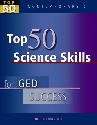 Top 50 Science Skills for GED Success, Student Text Only: (GED Calculators)