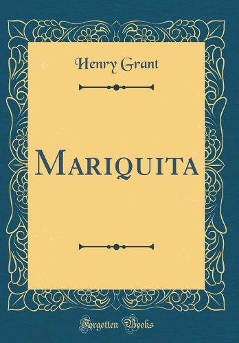 Mariquita (Classic Reprint)