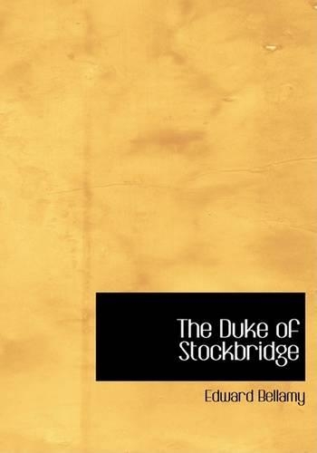 The Duke of Stockbridge