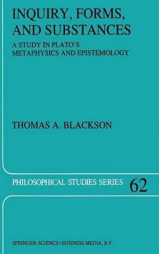 Inquiry, Forms, and Substances