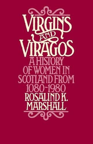 Virgins and Viragos