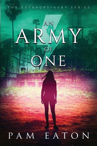 An Army of One: (3 Extraordinary)
