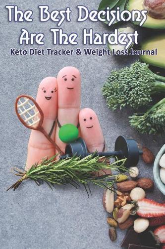 The Best Decisions Are The Hardest