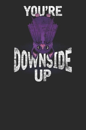 You're Downside Up