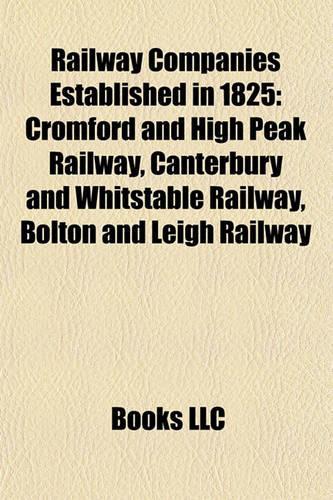 Railway Companies Established in 1825