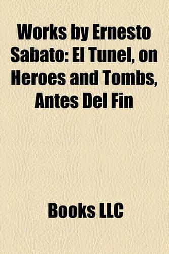 Works by Ernesto Sabato (Study Guide)