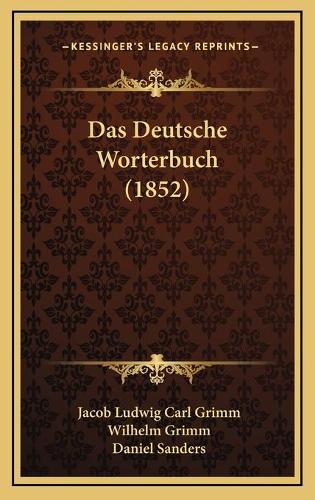 Das Deutsche Worterbuch (1852)