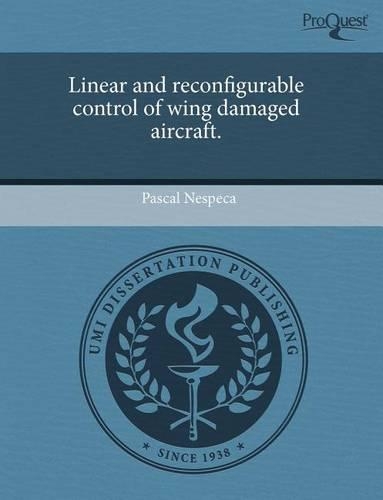 Linear and Reconfigurable Control of Wing Damaged Aircraft
