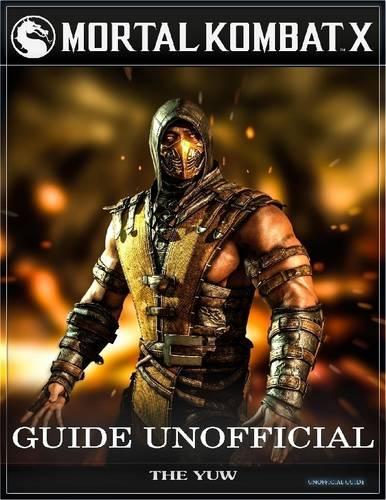 Mortal Kombat X Guide Unofficial