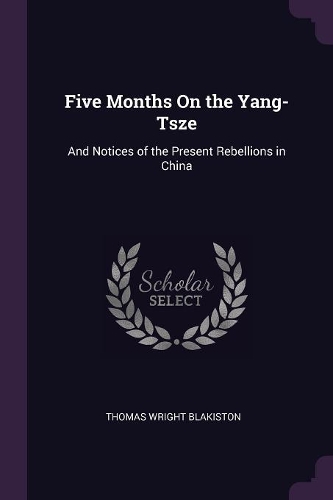 Five Months On the Yang-Tsze