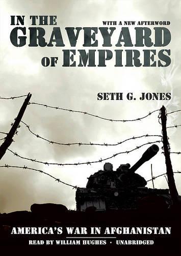In the Graveyard of Empires: America's War in Afghanistan