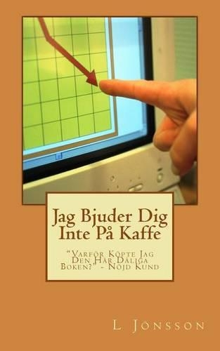 Jag Bjuder Dig Inte På Kaffe