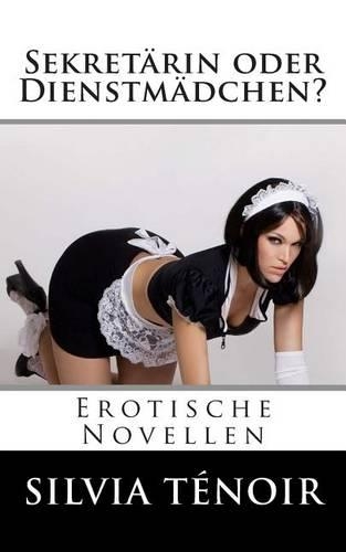 Sekretärin Oder Dienstmädchen?