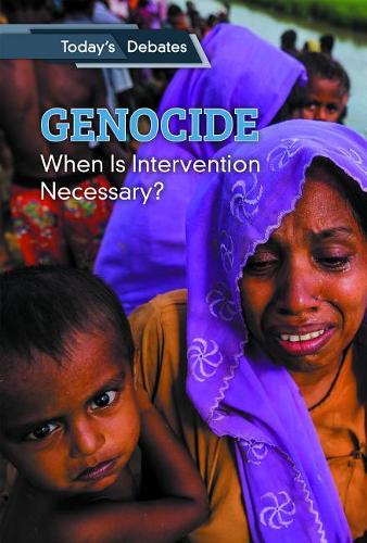 Genocide: When Is Intervention Necessary?(Today's Debates)