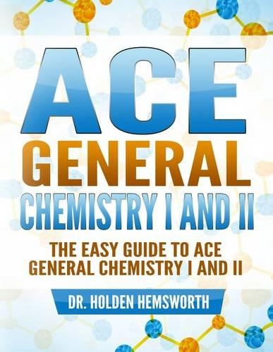 Ace General Chemistry I and II