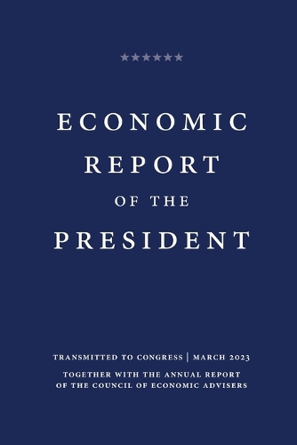 Economic Report of the President 2023