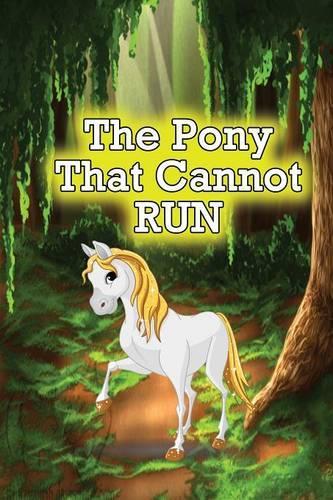 The Pony That Cannot Run: (English)