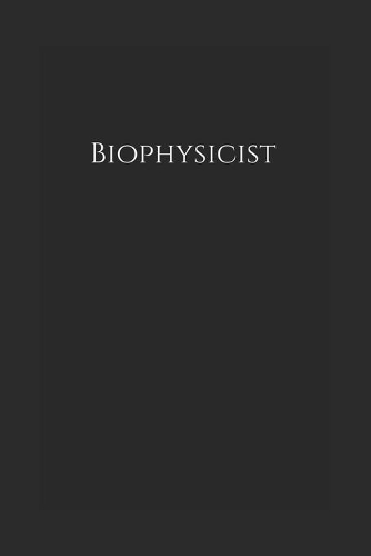 Biophysicist