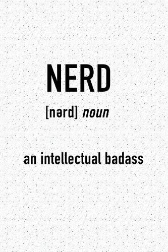 Nerd an Intellectual Badass