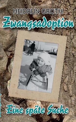 Zwangsadoption: (German)