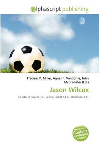 Jason Wilcox: (English)