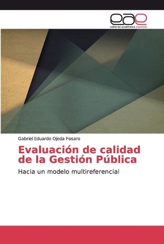 Evaluación de calidad de la Gestión Pública