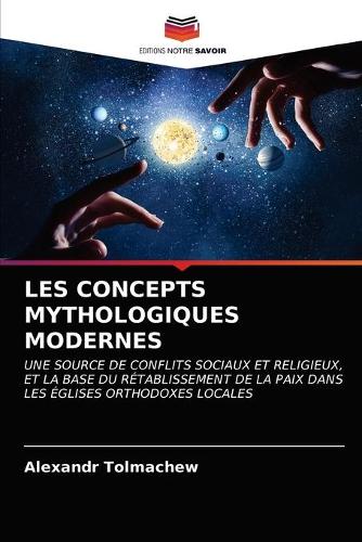 Les Concepts Mythologiques Modernes