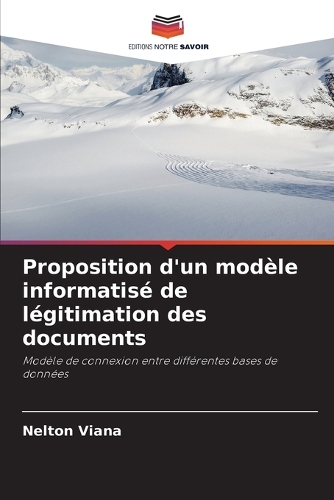 Proposition d'un modèle informatisé de légitimation des documents