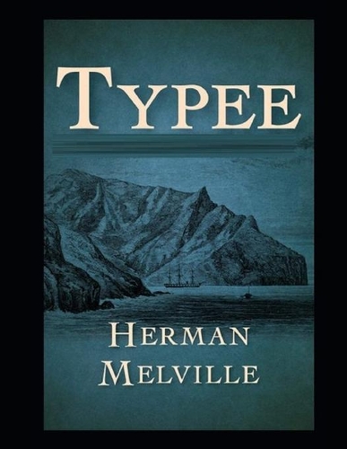 Typee (Annotated