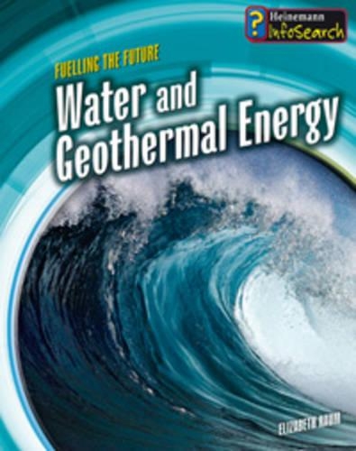 Water and Geothermal Energy: (Fuelling the Future)
