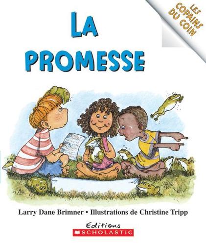 Les Copains Du Coin: La Promesse