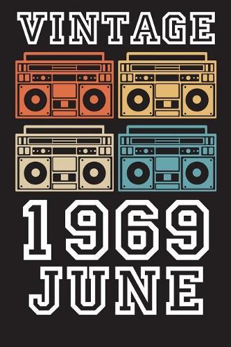 Vintage 1969 June: Blank Lined Journal for Your Retro Friend. 6x9 Inches, 100 Pages.