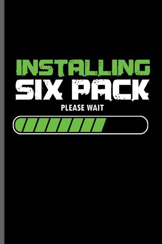 Installing six Pack Please Wait
