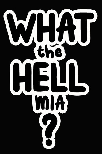 What the Hell Mia?: College Ruled Composition Book