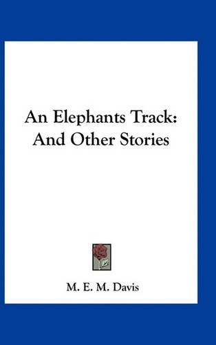 An Elephants Track