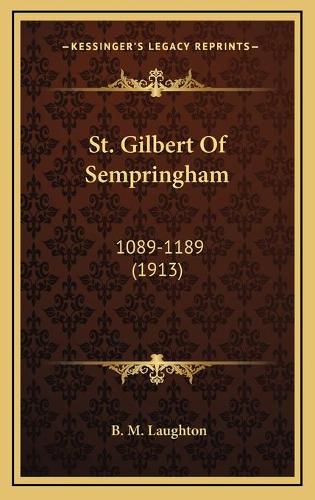 St. Gilbert Of Sempringham
