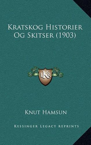 Kratskog Historier Og Skitser (1903)