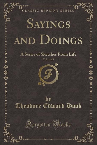 Sayings and Doings, Vol. 1 of 3