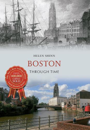 Boston Through Time: (Through Time)